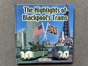 Die Highlights von Blackpools Straßenbahnen von Palmer, Steve gebundenes Buch Das schnelle kostenlose - Bild 1 von 8