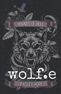 Wolf.e: A Dark MC Romance Special Edition by Paisley Hope Paperback Book - Picture 1 of 1
