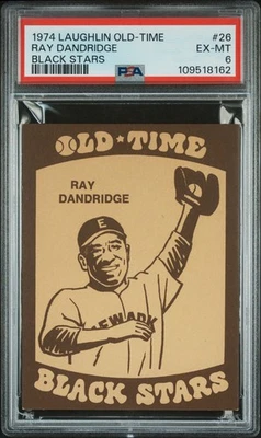 1974 LAUGHLIN OLD-TIME BLACK STARS 26 Ray Dandridge HOF PSA 6 - Image 1 of 2