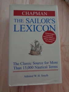 Chapman the Sailor's Lexicon by Admiral W. H. Smyth HC/DJ 2005 - Foto 1 di 1