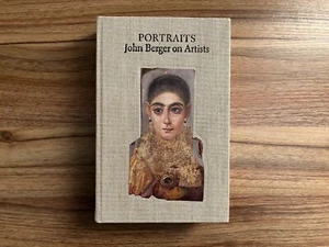 Portraits: John Berger on Artists – Hardcover - Picture 1 of 2