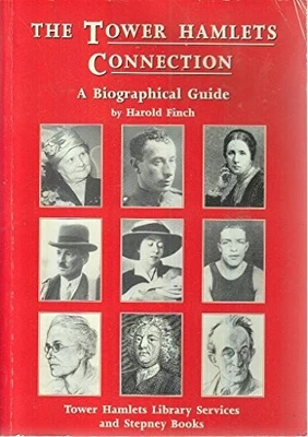 Tower Hamlets Connection: A Biographi..., Finch, Harold - Image 1 of 2
