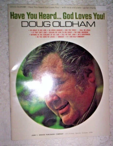 Doug Oldham songbook Have You Heard God Loves You vocal piano guitar 1970 Benson - Picture 1 of 4