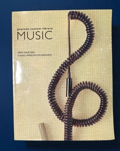 Music: Pearson Custom Library Open Your Ears: A Music Appreciation Resource - Picture 1 of 10