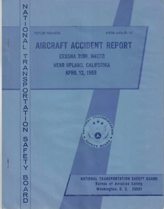 Accident Report - NTSB - Cessna 310N - near Upland California - 1969 (MN204) - Bild 1 von 1