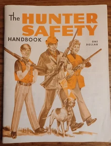 The Hunter Safety Handbook 1972 - Foto 1 di 5
