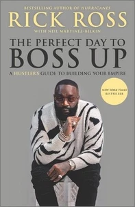 Der perfekte Tag zum Boss Up: Ein Hustler's Guide zum Aufbau Ihres Imperiums von Rick Ro - Bild 1 von 1