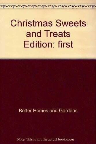 Christmas Sweets and Treats - Hardcover By Better Homes and Gardens - GOOD Foto 1 de 1