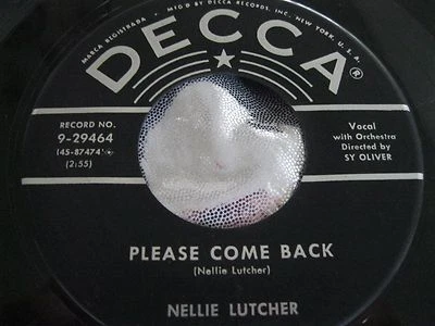 EX Blues R&B 45 : Nellie Lutcher ~ Please Come Back ~ It's Been Said ~ Decca  Foto 1 de 2