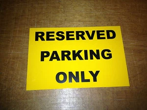 Reserved Parking Only Sign 1.5mm Rigid Plastic - (C120) - Picture 1 of 1