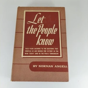 Let the People Know by Norman Angell 1943 Viking Press HCDJ  - Picture 1 of 14