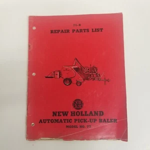 New Holland Automatic Pick-up Baler Model No. 77 Repair Parts List 71-B - Picture 1 of 7