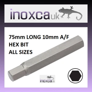 HEX BIT CR-V STEEL 10mm HEX DRIVE 30mm & 75mm LONG 4mm 5mm  6 7 8 10mm 12mm A/F  - Picture 1 of 6