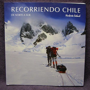 Recorriendo Chile Softcover Photographic Travel Book English Spanish German - Picture 1 of 3