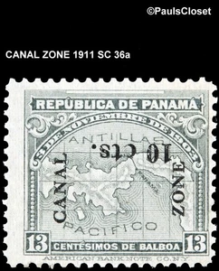 US CANEL ZONE 1911 SC 36a CANAL ZONE W/10¢ SCG OP IN BLK INVERTED MVLH GRAY FINE - Picture 1 of 2