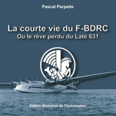 La courte vie du Latécoère 631 d'Air France F-BDRC  - Photo 1/4