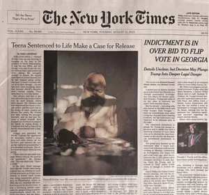 DONALD TRUMP INDICTED IN GEORGIA ELECTION CASE New York Times August 15, 2023 - Picture 1 of 2