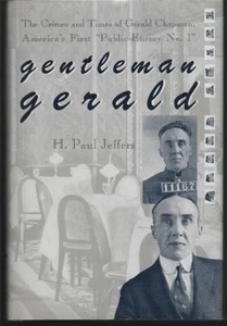 Gentleman Gerald Crimes and Times of Gerald Chapman H. Paul Jeffers 1993 1st ed - Picture 1 of 1