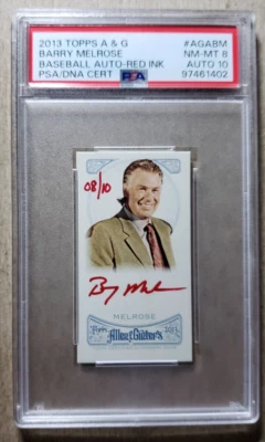 2013 Topps Allen & Ginter Barry Melrose Auto /10 PSA 8 Red Ink Autograph PSA 10 - Image 1 of 2