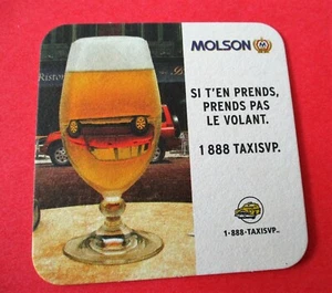 Molson - Si T'en Prends Pas le Volant 1-888-TAXISVP Beer Coaster / Beer Mat - Picture 1 of 1