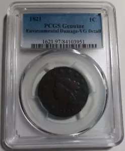 1821 LARGE CENT PCGS VG DETAILS-ENVIRONMENTAL DAMAGE - Picture 1 of 4