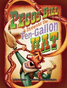 Pecos Bill erfindet den Zehn-Gallonen-Hut von Kevin Strauss (Englisch) Hardcover Buch - Bild 1 von 1