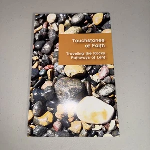 Touchstones Of Faith: Traveling The Rocky Pathways Of Lent - Picture 1 of 2