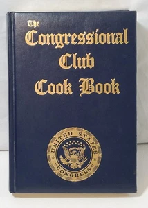 Libro de cocina del Club del Congreso 1987 esposas del Congreso de los Estados Unidos inscrito de colección - Imagen 1 de 9