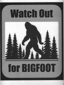 Set of 2 "Watch out for BIGFOOT! 9x11.5 Laminated Signs for Mancave, Gameroom - Picture 1 of 1
