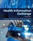 Health Information Exchange: Navigating and Managing a Network of Health Informa