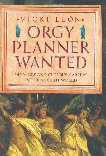 Orgy Planner Wanted: Odd Jobs and Curious Callings in the Ancien - Image 1 of 1