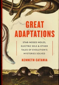 EVOLUTION/Moles/Eels--GREAT ADAPTATIONS by Catania/Biology/Darwin/NEW/HB/DJ/Illu - Picture 1 of 5