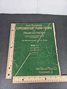 John Thompson's Supplementary Piano Course (Book 1-A) wih Melody All The Way - Picture 1 of 6