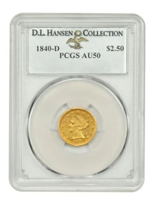 1840-D $2.50 PCGS AU50 ex: D.L. Hansen - Liberty Head $2.5 - Picture 1 of 4