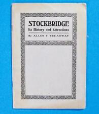 Stockbridge 1902 Its History Attractions Mass Berkshire Co.  Allen T. Treadway