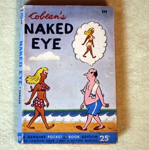 vintage 1952 COBEAN'S NAKED EYE Sam Cobean Cartoon Paperback Book - Picture 1 of 3