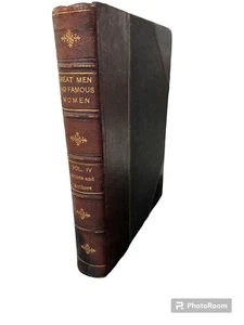 VTG Hardcover Great Men and Famous Women Artists & Authors Vol. IV  1894 - Picture 1 of 10