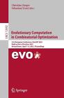 Evolutionary Computation in Combinatorial Optimization: 21st European Conference