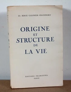 Ursprung und Struktur des Lebens Dr. Serge Galonier-Gratzinsky 1951 - Bild 1 von 5
