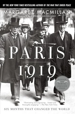 Paris 1919: Six Months That Changed the World by MacMillan, Margaret Book The - Image 1 of 2