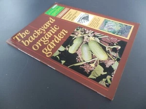 The Backyard Organic Garden: How to Grow Vegetables Using Ecological - Smith - Picture 1 of 4