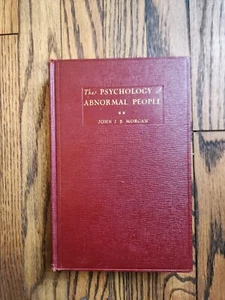 Vintage! The Psychology of Abnormal People by John JB Morgan HC 1940 - Picture 1 of 24