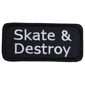 Skate and Destroy Aufnäher - Street Skateboarding Abzeichen 3,25" (Aufbügeln)
