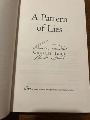 A Pattern of Lies by Charles Todd Signed X 2 1st Like New Bess Crawford - Image 1 of 4