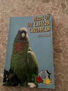 Birds of the Eastern Caribbean, Peter Evans, Vögel der östlichen Karibik - Bild 1 von 5