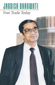 Free Trade Today - Hardcover von Bhagwati, Jagdish NEU B2 - Bild 1 von 1