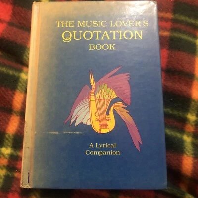 The Music Lover's Quotation Book,  Good Copy 📕Great Book 1990 1st Edition - Image 1 of 4