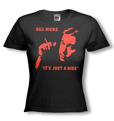 Bill Hicks "It's Just a Ride" Tee: Standout Wisdom Wear! - Ladies S Fitted Tee - Image 1 of 2