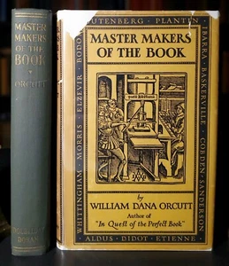 William Dana Orcutt / Master Makers of the Book Being consecutive 1st edition - Picture 1 of 11