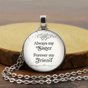Always My Sister Forever My Friend Halskette Anhänger Geschenk Familie beste Freunde UK - Bild 1 von 4